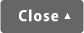 Close